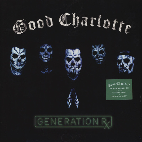 Good Charlotte - Generation Rx (LP, Album)