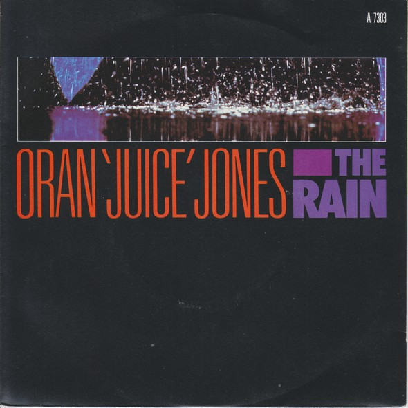 Oran 'Juice' Jones - The Rain (7", Single)