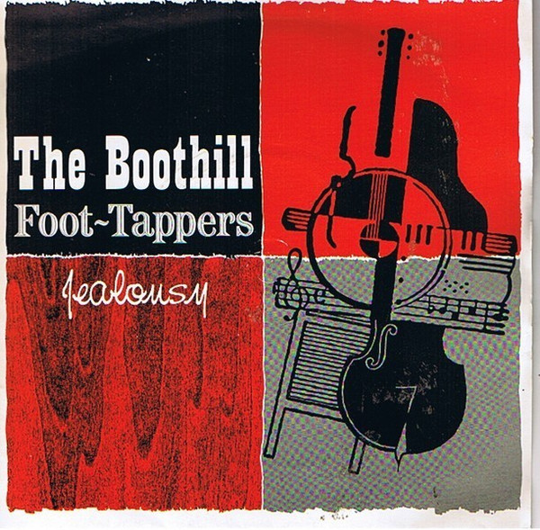 The Boothill Foot Tappers* - Jealousy (7", Single)