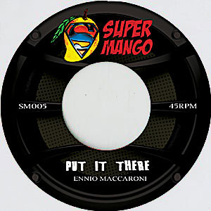 Ennio Maccaroni - Put It There (7")