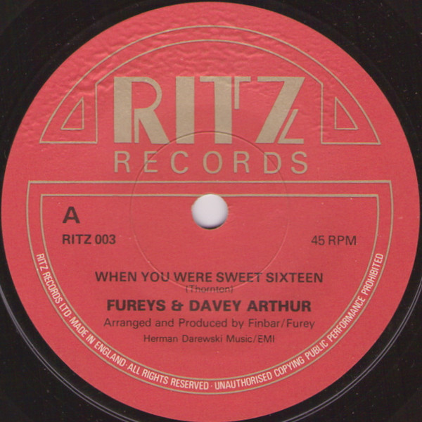 Fureys & Davey Arthur* - When You Were Sweet Sixteen (7", Single)