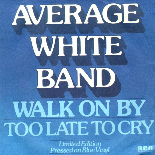 Average White Band - Walk On By (7", Ltd, Blu)