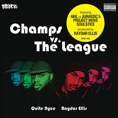 Quite Nyce & Raydar Ellis - Champs Vs. The League (CD, Album)