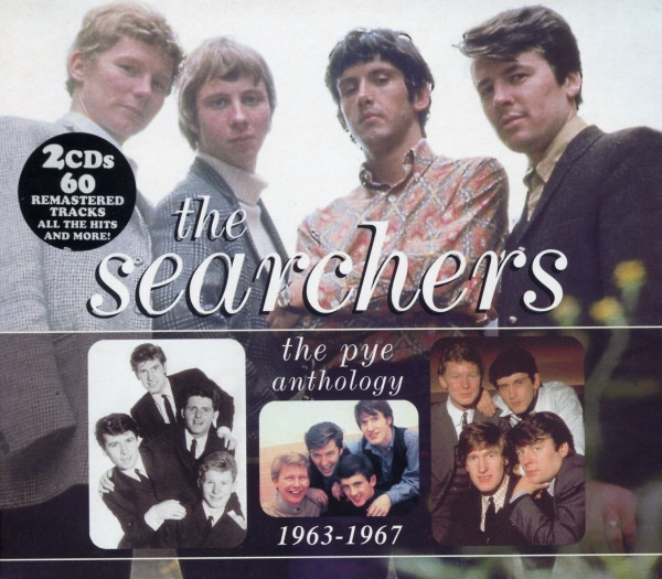 The Searchers - The Pye Anthology 1963-1967 (2xCD, Comp, Mono)