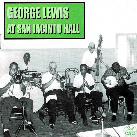 George Lewis (2) - At San Jacinto Hall (CD, Album)