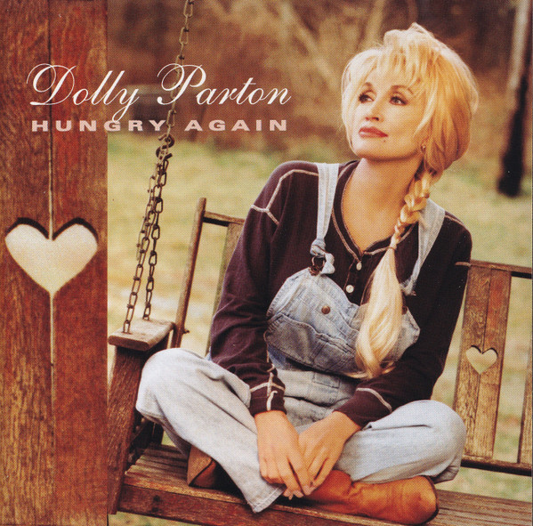 Dolly Parton - Hungry Again (HDCD, Album)