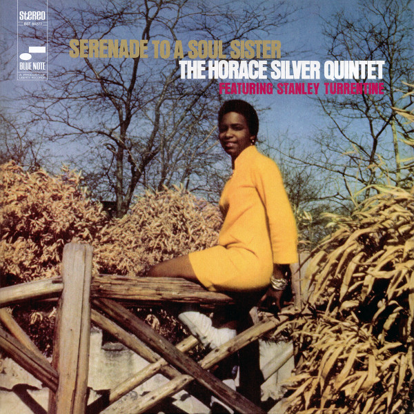 The Horace Silver Quintet Featuring Stanley Turrentine - Serenade To A Soul Sister (LP, Album, RE, 180)