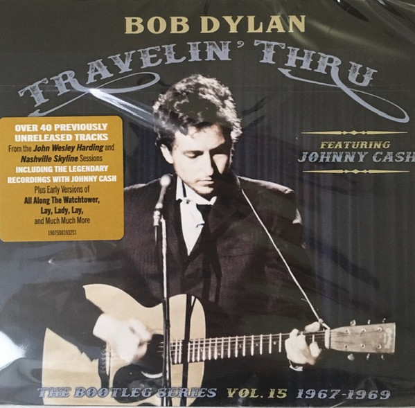 Bob Dylan Featuring Johnny Cash - Travelin' Thru (The Bootleg Series Vol. 15 1967-1969) (3xCD, Album, Mono + Box)