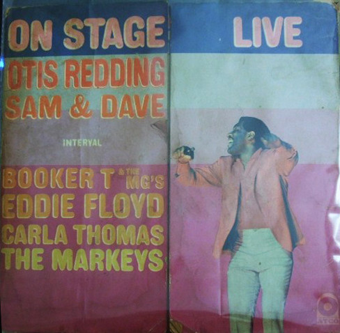 Booker T & The MG's, Carla Thomas, Sam & Dave, The Mar-Keys, Eddie Floyd, Otis Redding - On Stage Live (2xLP, Comp)