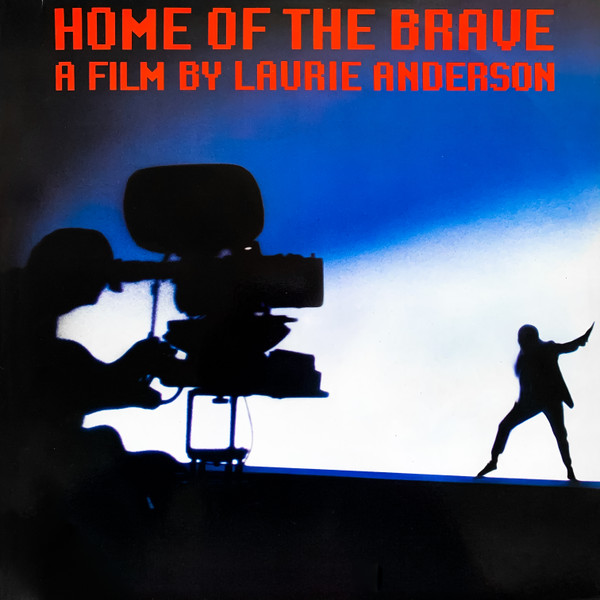 Laurie Anderson - Home Of The Brave (LP, Album)