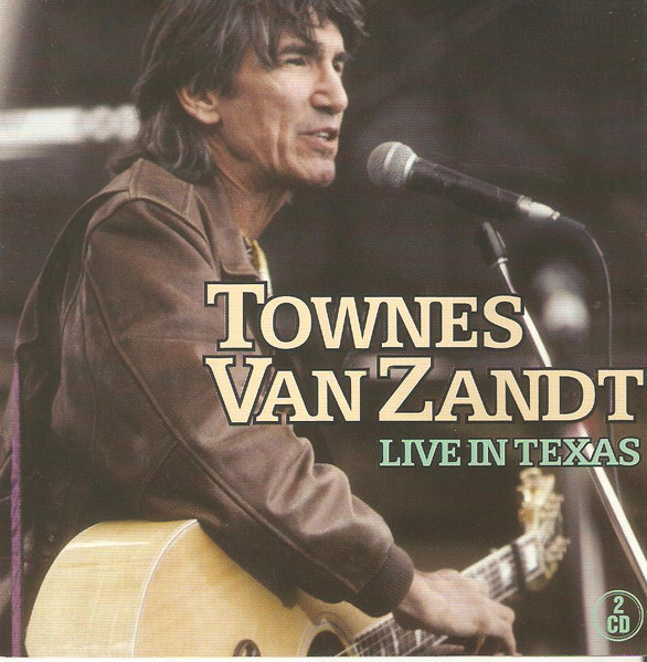 Townes Van Zandt - Live In Texas (2xCD, Comp)