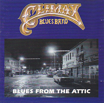 Climax Blues Band - Blues From The Attic  (CD, Album)