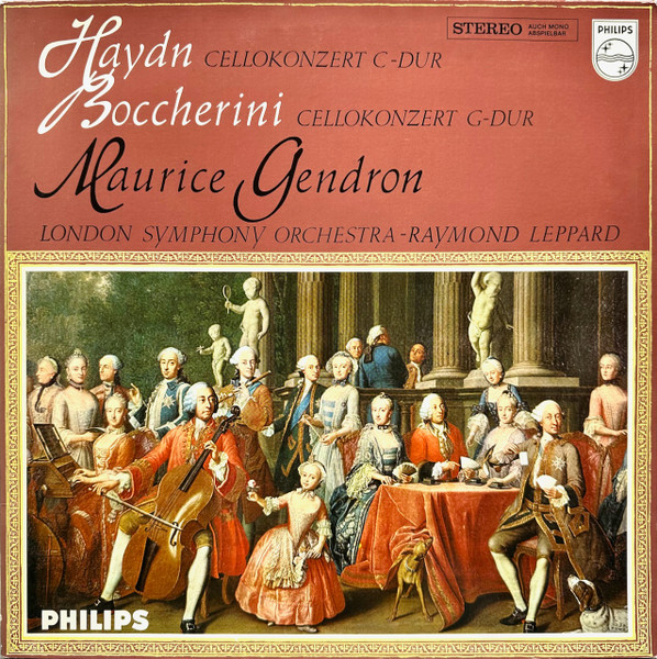 Haydn* / Boccherini* - Maurice Gendron - London Symphony Orchestra / Raymond Leppard - Cellokonzerte C-Dur - Konzert Für Violoncello Und Streicher G-Dur (LP, Album)