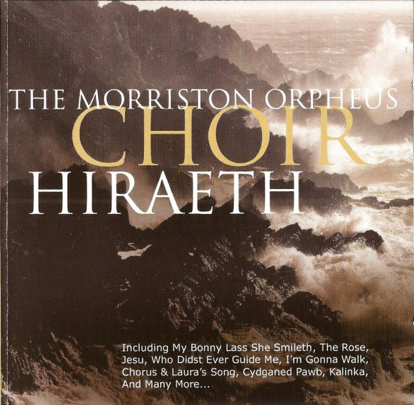 The Morriston Orpheus Choir - Hiraeth (CD, Album)