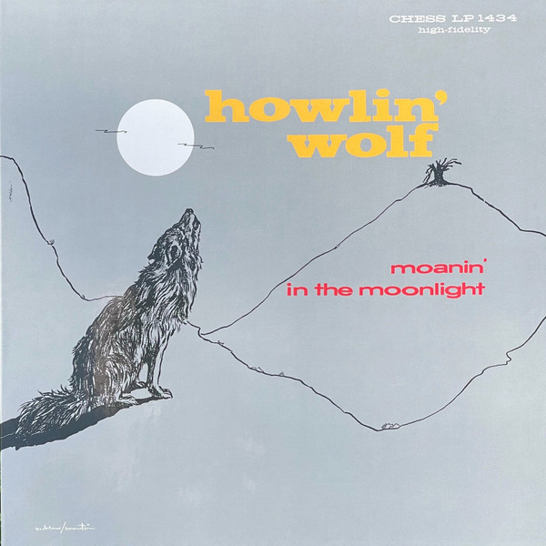 Howlin' Wolf - Moanin' In The Moonlight (LP, Album, Mono, RE, RM, 180)