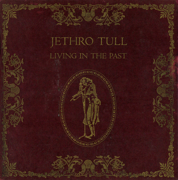 Jethro Tull - Living In The Past (2xLP, Comp)
