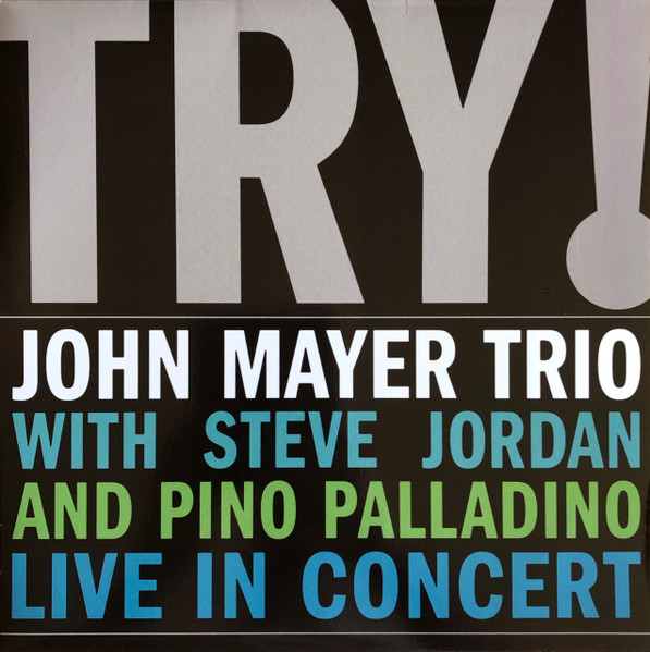 John Mayer Trio - Try! (2xLP, Album)