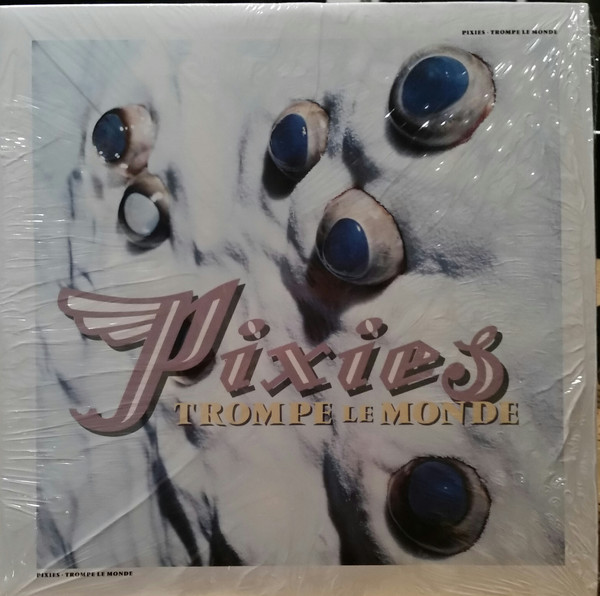Pixies - Trompe Le Monde (LP, Album, RE, 180)