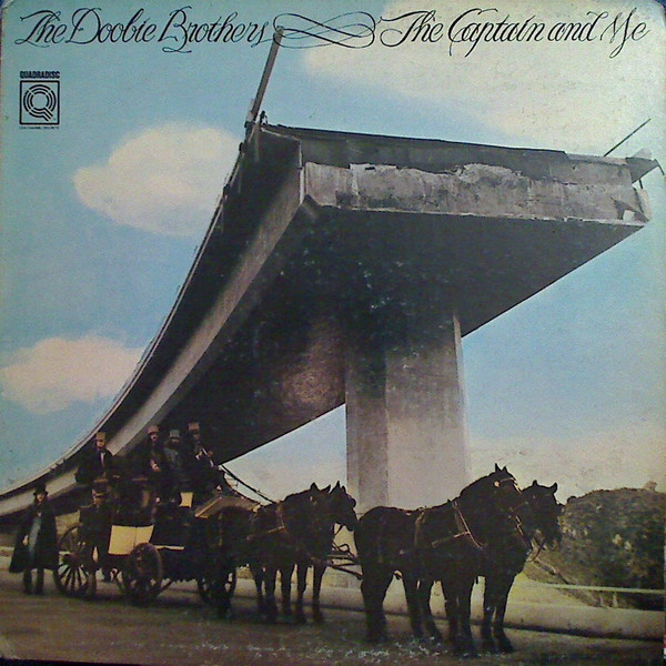 The Doobie Brothers - The Captain And Me (LP, Album, Quad, CD4)