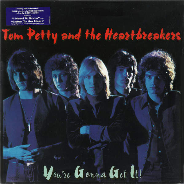 Tom Petty And The Heartbreakers - You're Gonna Get It! (LP, Album, Ltd, RE, RM, Blu)