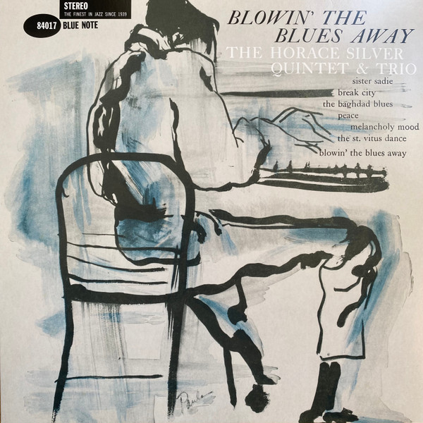 The Horace Silver Quintet & Trio* - Blowin' The Blues Away (LP, Album, RE, 180)