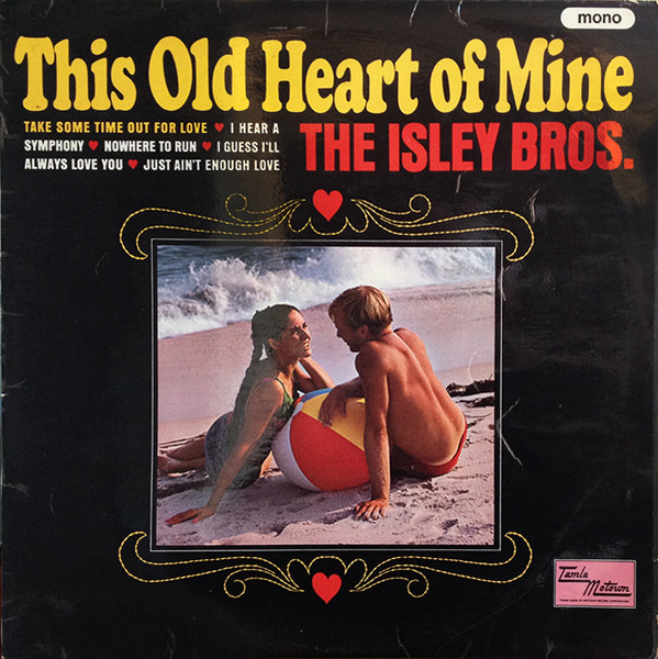 The Isley Brothers - This Old Heart Of Mine (LP, Album, Mono)
