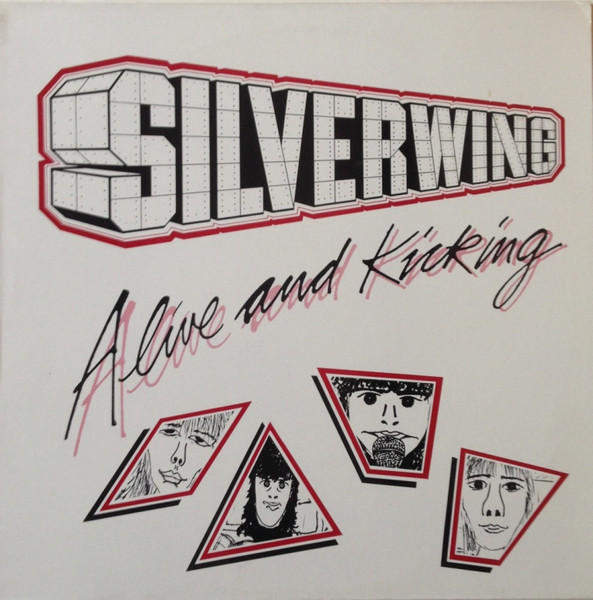 Silverwing - Alive And Kicking (LP, Album)