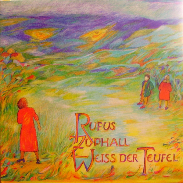 Rufus Zuphall - Weiß Der Teufel (LP, Album, RE)
