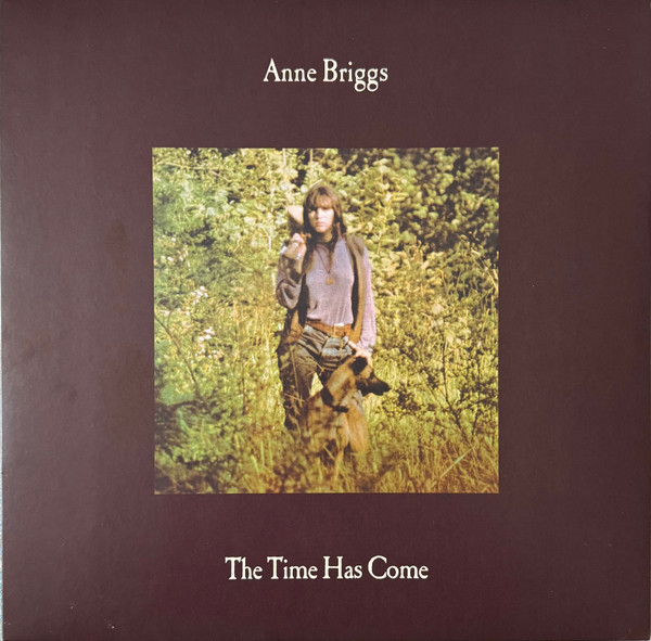 Anne Briggs - The Time Has Come (LP, Album, RE, Lea)