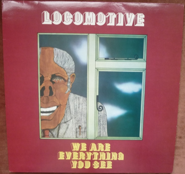 Locomotive (3) - We Are Everything You See (LP, Album, RE)