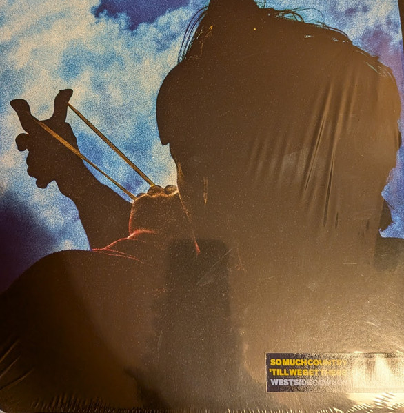 Westside Cowboy - So Much Country ‘Till We Get There (12", EP)