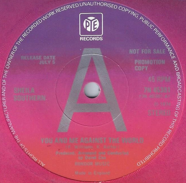 Sheila Southern - You And Me Against The World (7", Single, Promo)
