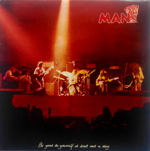 Man - Be Good To Yourself At Least Once A Day (LP, Album)