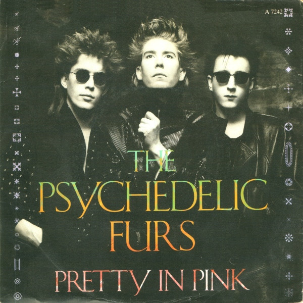 The Psychedelic Furs - Pretty In Pink (7", Single)