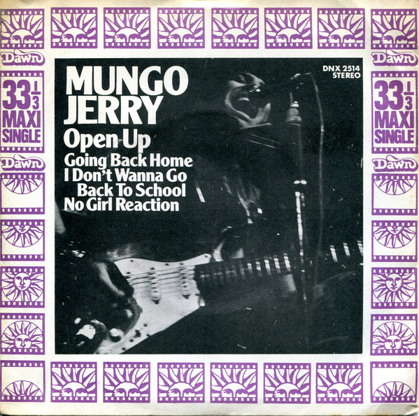Mungo Jerry - Open Up (7", Maxi)