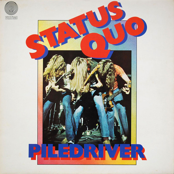 Status Quo - Piledriver (LP, Album, RE, Sid)