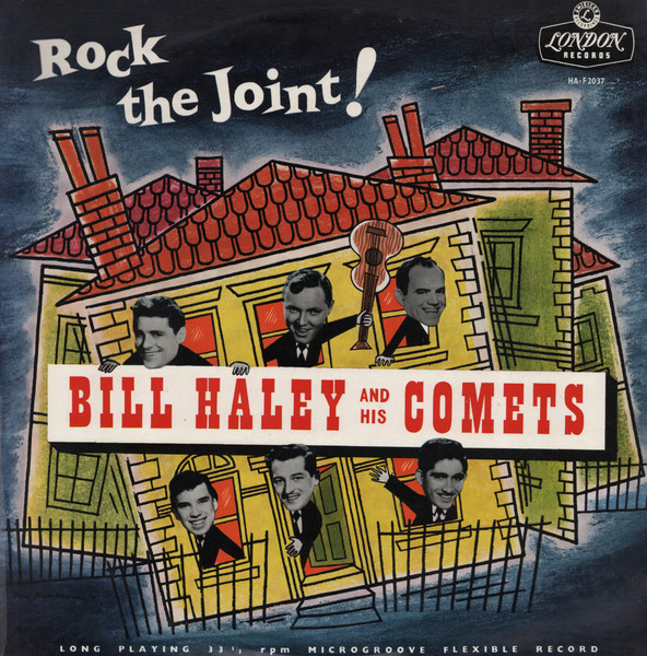 Bill Haley And His Comets - Rock The Joint (LP, Album, Mono)