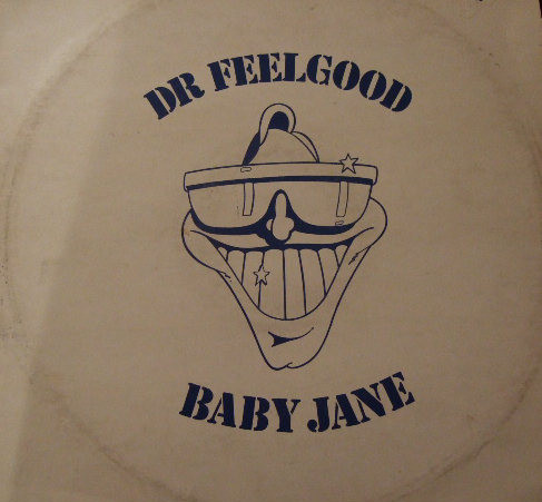 Dr. Feelgood - Baby Jane (12")