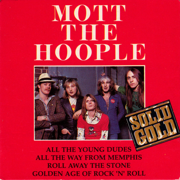 Mott The Hoople - All The Young Dudes / All The Way From Memphis / Roll Away The Stone / The Golden Age Of Rock 'N' Roll (CD, Mini, Maxi)