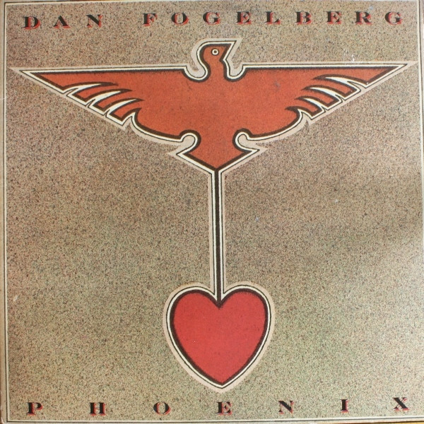 Dan Fogelberg - Phoenix (LP, Album, Gat)
