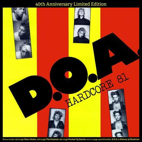 D.O.A. (2) - Hardcore 81 (LP, Album, RE, 40t)