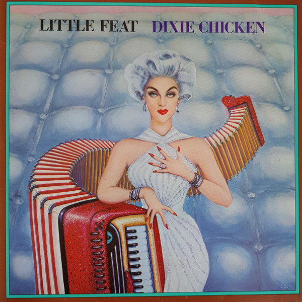 Little Feat - Dixie Chicken (LP, Album, RE)