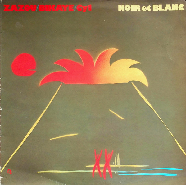 Zazou / Bikaye / Cy 1* - Noir Et Blanc (LP, Album)