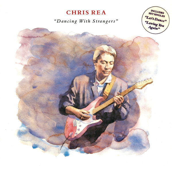 Chris Rea - Dancing With Strangers (LP, Album)