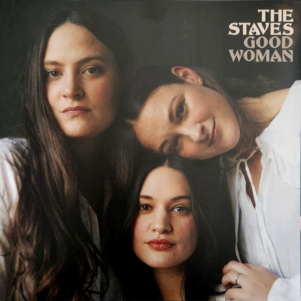 The Staves (2) - Good Woman (LP, Album)