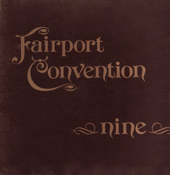 Fairport Convention - Nine (LP, Album, Pin)