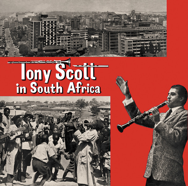 Tony Scott (2) With The Tony Scott South African Quartet* And The Alexandra Dead End Kids - Tony Scott In South Africa (LP, RE)
