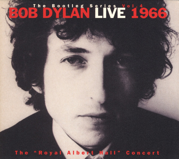 Bob Dylan - Live 1966 (The "Royal Albert Hall" Concert) (2xCD, Album)