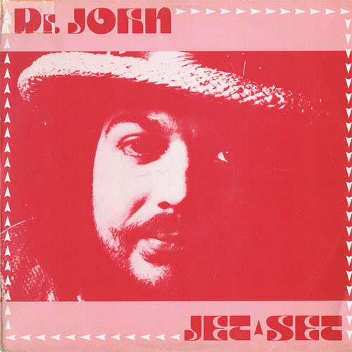 Dr. John - Jet Set (12")
