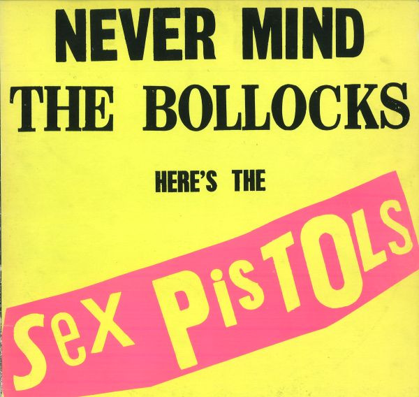 Sex Pistols - Never Mind The Bollocks Here's The Sex Pistols (LP, Album)